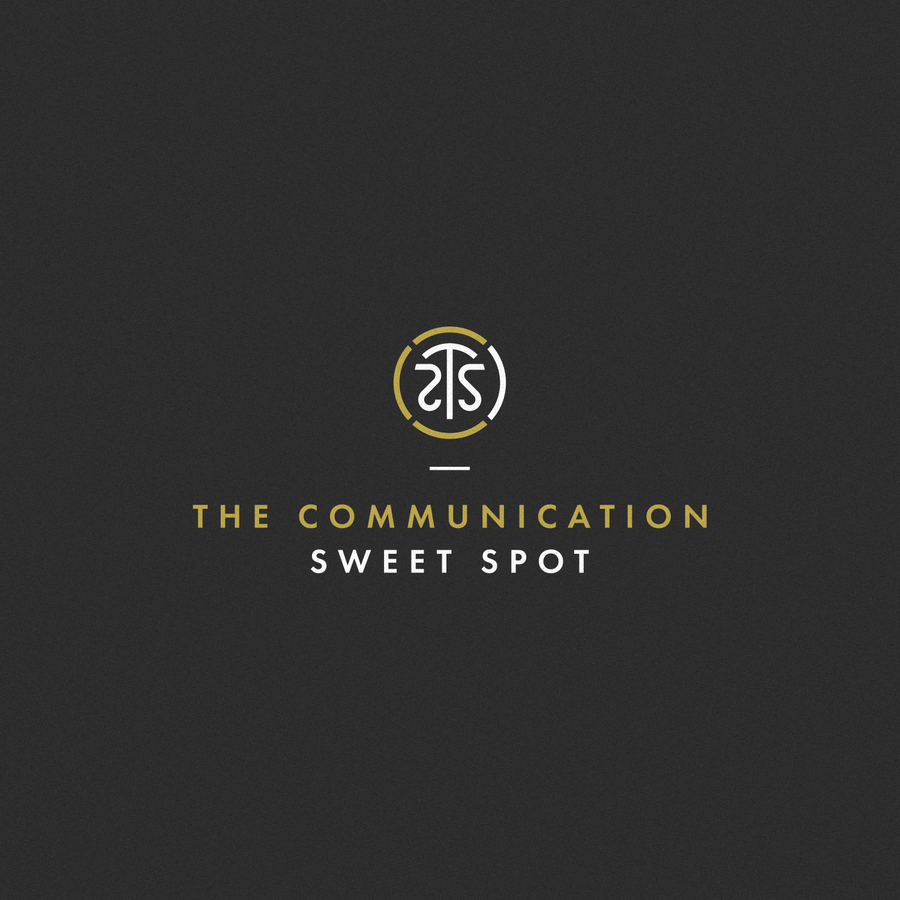 The Communication Sweet Spot